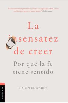 La Sensatez de Creer