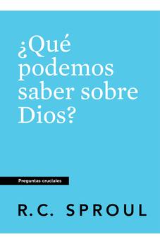Image of ¿Qué Podemos saber Sobre Dios?
