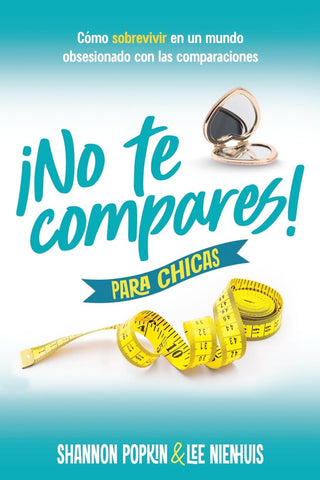 Image of ¡No te Compares! para Chicas