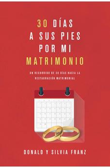 Image of 30 Días a Sus Pies por mi Matrimonio