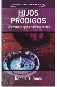 Hijos Pródigos: Esperanza y Ayuda para los Padres