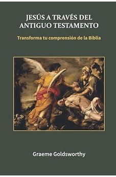 Jesús a Través del Antiguo Testamento
