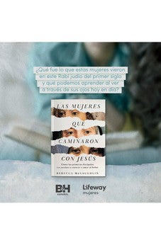 Las Mujeres que Caminaron con Jesús