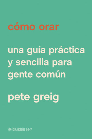 Image of Cómo Orar