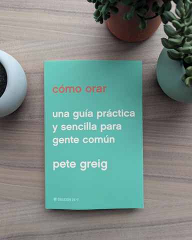 Image of Cómo Orar