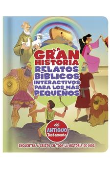 La Gran Historia Relatos Bíblicos para los Más Pequeños del Antiguo Testamento