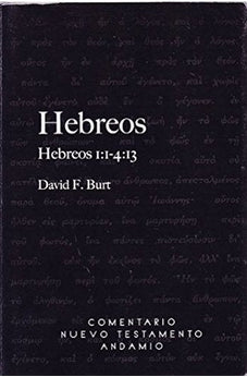 Hebreos Comentario Tomo 1 Hebreos 1:1 - 4:14