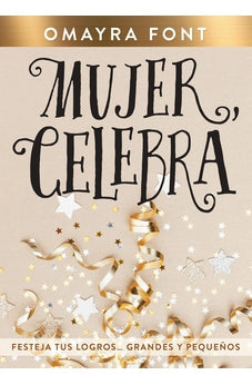 Mujer, Celebra