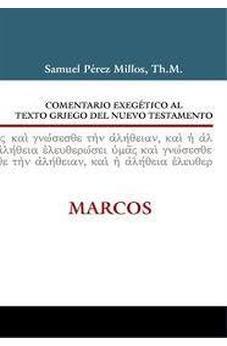 Comentario Exegético al Texto Griego del NT: Marcos