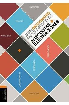 Gran Diccionario Enciclopédico de Anécdotas + Ilustraciones