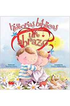 Historias Bíblicas para Compartir un Abrazo