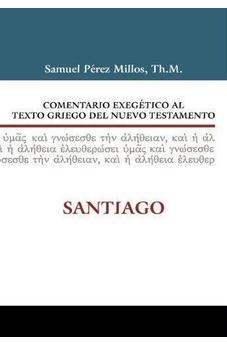 Comentario Exegético al Texto Griego del NT: Santiago