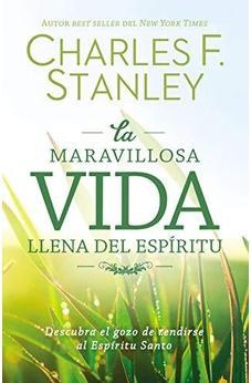 La Maravillosa Vida Llena del Espíritu