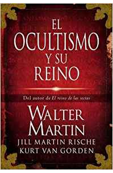 El Ocultismo y Su Reino