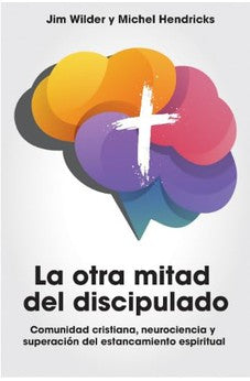 Image of La Otra Mitad del discipulado