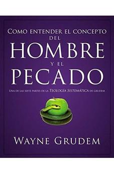 Cómo Entender el Concepto del Hombre y el Pecado
