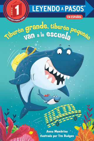 Image of Tiburón Grande, Tiburón Pequeño Van a la Escuela