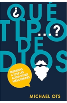 ¿Qué Tipo de Dios?