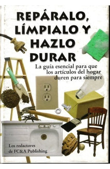 Repáralo, Límpialo y Hazlo Durar Tapa Dura