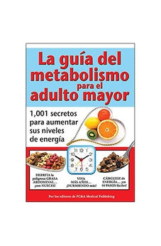 La Guía del Metabolismo para el Adulto Mayor Rústica