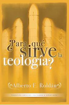 ¿Para qué sirve la teología?
