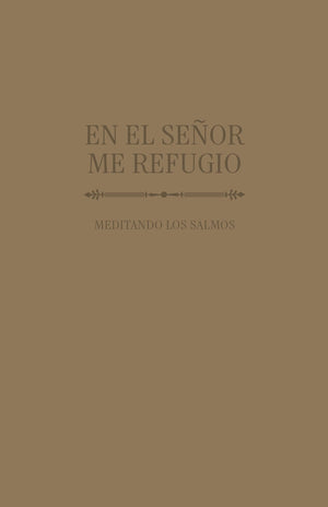 En el Señor me Refugio