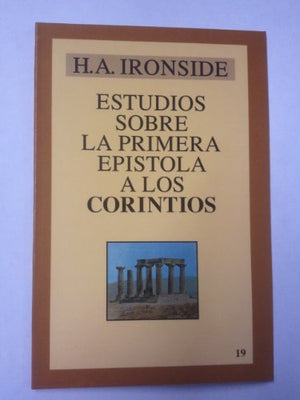 Estudios Sobre La Primera Epistola a Los Corintios