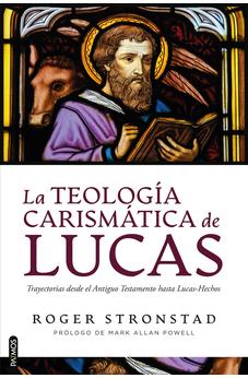 Image of La Teología Carismática de Lucas
