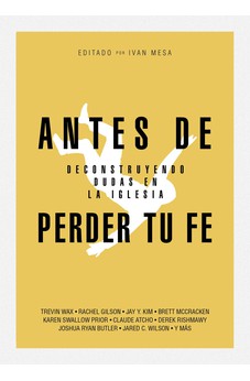 Antes de Perder Tu Fe