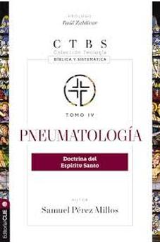 Pneumatología: Doctrina del Espíritu Santo