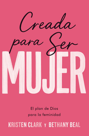 Creada para ser Mujer