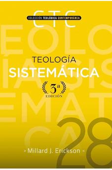 Teología Sistemática De Erickson 3a Edición