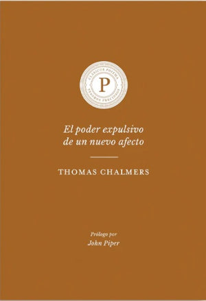 El Poder Expulsivo de un Nuevo Afecto