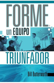 Forme un Equipo Triunfador