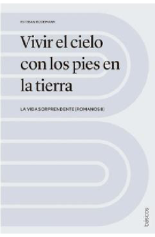 Vivir el Cielo con los Pies en la Tierra