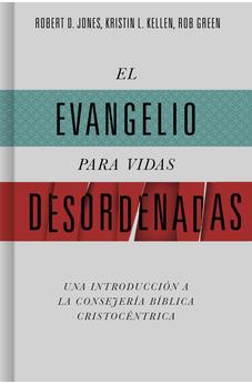 El Evangelio para Vidas Desordenadas