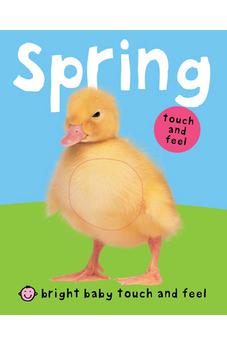 Bright Baby Touch and Feel Spring