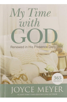 My Time with God: Renewed in His Presence Daily