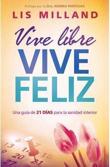 Vive Libre Vive Feliz