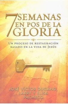 7 Semanas en Pos de la Gloria