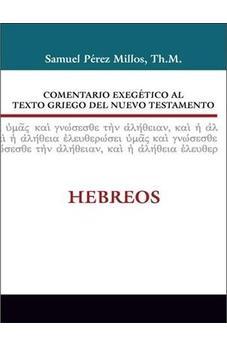 Comentario Exegetico al Texto Griego del Nuevo Testamento Hebreo