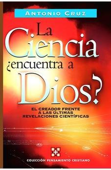 ¿La Ciencia ¿Encuentra a Dios?
