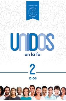 Unidos en la Fe 2 - Dios