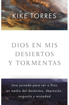 Dios en mis Desiertos y Tormentas