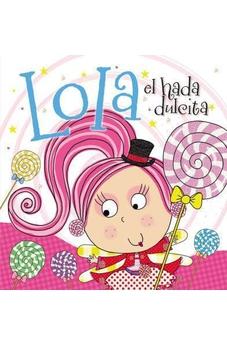 Lola el Hada Dulcita