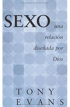 Sexo una Relacion Disenada por Dios