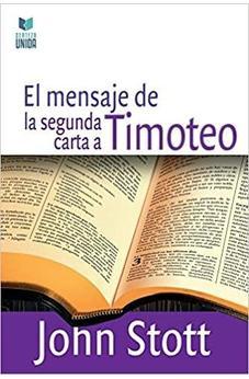 El Mensaje de la Segunda Carta a Timoteo