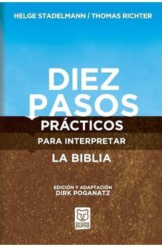 Diez Pasos Practicos para Interpretar la Biblia