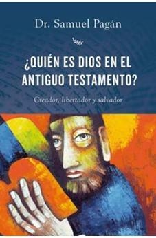 Quien Es Dios en el Antiguo Testamento?