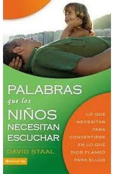 Palabras que los Niños Necesitan Escuchar